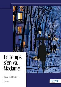 Le temps s'en va, Madame