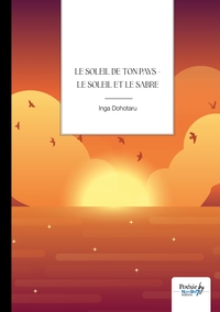 Le soleil de ton pays - Le soleil et le sabre