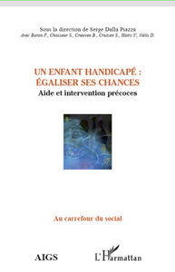 Un enfant handicapé : égaliser ses chances