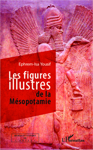 Les figures illustres de la Mésopotamie