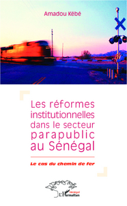 Réformes institutionnelles dans le secteur parapublic au Sénégal