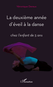 La deuxième année d'éveil à la danse