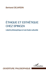 Ethique et esthétique chez Spinoza