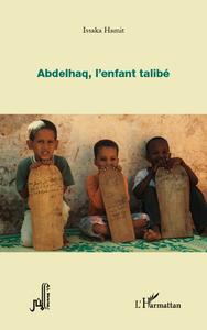 Abdelhaq, l'enfant talibé