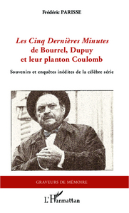 Les Cinq Dernières Minutes de Bourrel, Dupuy et leur planton Coulomb