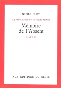 MEMOIRE DE L'ABSENT, DECOUVERTE DU MONDE