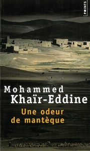 UNE ODEUR DE MANTEQUE