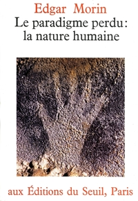 Le Paradigme perdu. La nature humaine