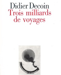 Trois Milliards de voyages