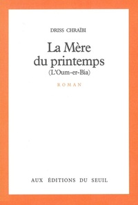 La Mère du printemps (L'Oum-er-Bia)