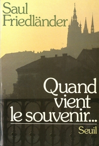QUAND VIENT LE SOUVENIR...