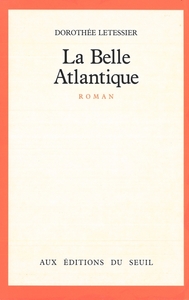 LA BELLE ATLANTIQUE