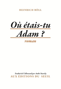 Où étais-tu Adam ?