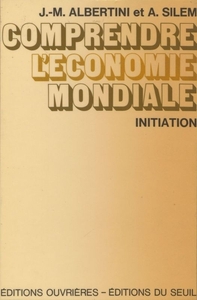 Comprendre l'économie mondiale