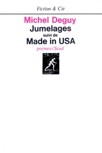 Jumelages. Suivi de: Made in USA