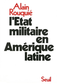 L'Etat militaire en Amérique latine