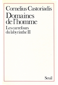 Domaines de l'Homme, Les Carrefours du labyrinthe