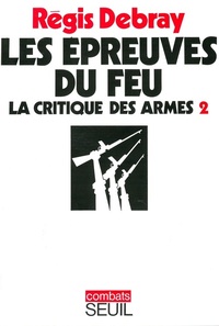 La Critique des armes, tome 2