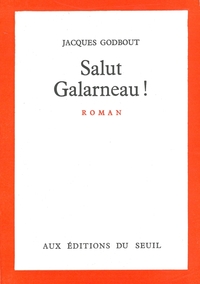 Salut Galarneau!