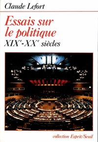 Essais sur le politique (XIXe-XXe siècles)