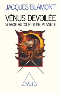 VENUS DEVOILEE - VOYAGE AUTOUR D'UNE PLANETE