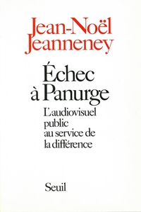 ECHEC A PANURGE. L'AUDIOVISUEL PUBLIC AU SERVICE DE LA DIFFERENCE