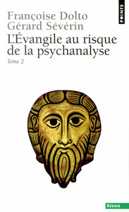 L'Evangile au risque de la psychanalyse