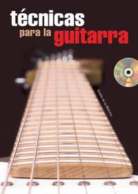 TECNICAS PARA LA GUITARRA +CD