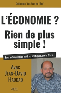 L'Economie? Rien de plus simple!