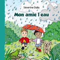 MON AMIE L'EAU