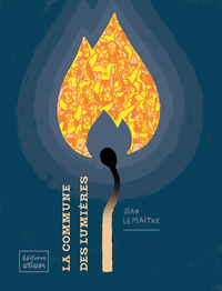 La Commune des lumières : Portugal, 1918 : une utopie libertaire