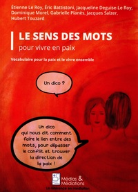 Le sens des mots pour vivre en paix