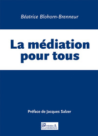 LA MEDIATION POUR TOUS