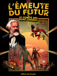 L'EMEUTE DU FUTUR