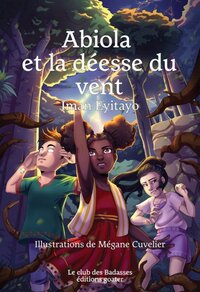 ABIOLA ET LA DEESSE DU VENT