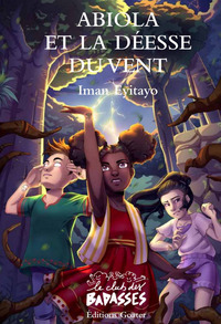 ABIOLA ET LA DEESSE DU VENT