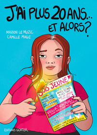 J'AI PLUS 20 ANS... ET ALORS ? - CONTRE LES STEREOTYPES ET LES PREJUGES LIES A L'AGE DES FEMMES
