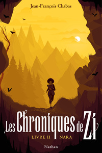 Les Chroniques de Zi - tome 2 Nara