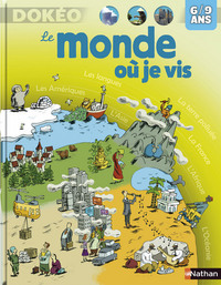 LE MONDE OU JE VIS - DOKEO