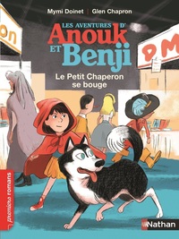 Anouk et Benji: Le petit chaperon se bouge