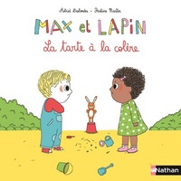 MAX ET LAPIN - TOME 1 LA TARTE A LA COLERE - VOL01