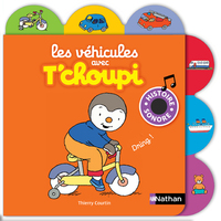 Les véhicules avec T'choupi