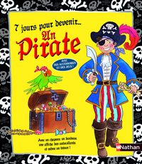 7 JOURS POUR DEVENIR UN PIRATE