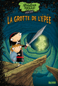 Araminta Spookie 2: La Grotte de l'épée