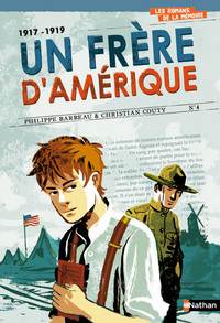 1917-1919 UN FRERE D'AMERIQUE