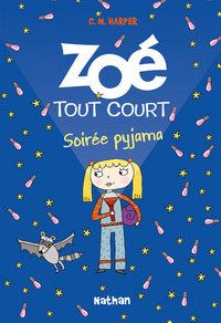 ZOE TOUT COURT: SOIREE PYJAMA - VOL10