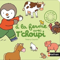 A LA FERME AVEC T'CHOUPI - VOL13