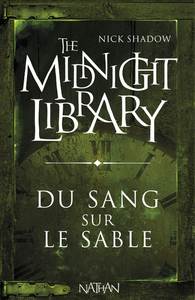 The Midnight Library 2: Du sang sur le sable