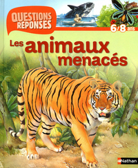 N28 - LES ANIMAUX MENACES - QUESTIONS/REPONSES 6/8ANS