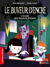 Le Buveur d'encre : L'école des buveurs d'encre